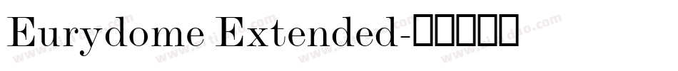 Eurydome Extended字体转换